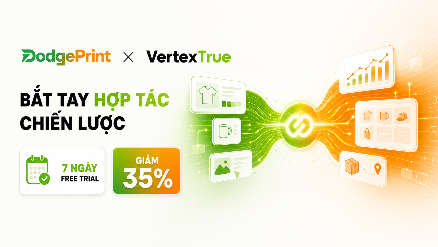 VERTEXTRUE X DODGEPRINT: STRATEGIC PARTNERSHIP — GET 7-DAY FREE TRIAL AND 35% OFF